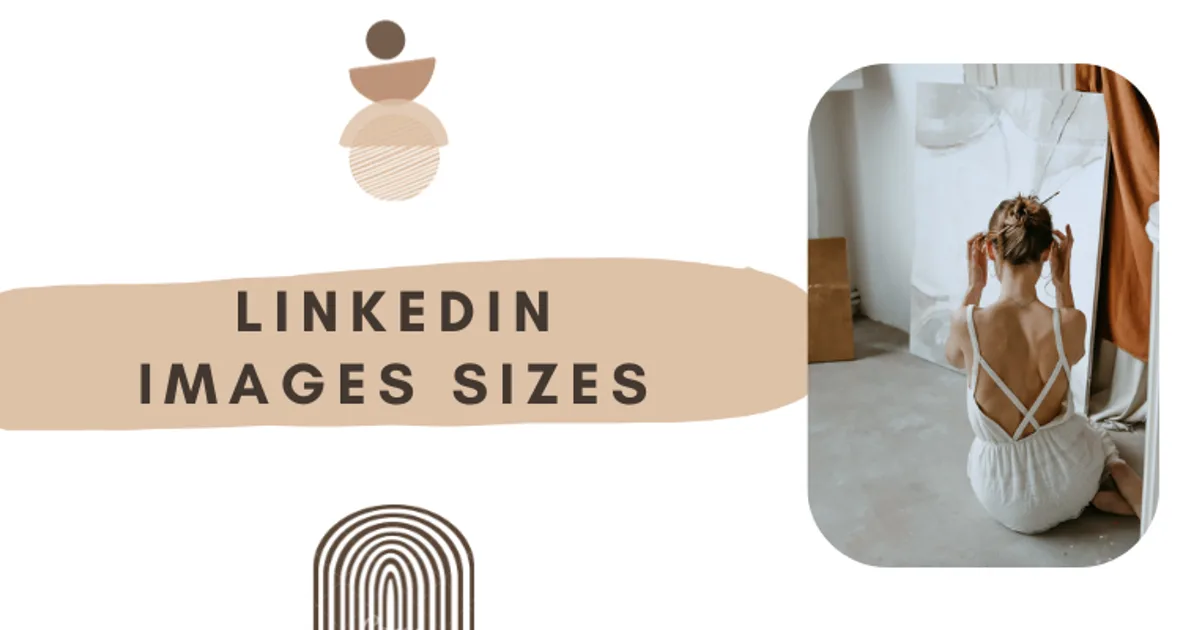 LinkedIn Images Sizes